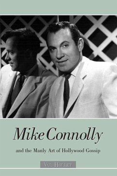 Cover Mike Connolly and the Manly Art of Hollywood Gossip