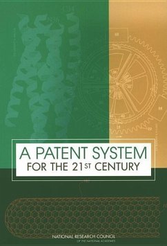 A Patent System for the 21st Century - National Research Council; Policy And Global Affairs; Board on Science Technology and Economic Policy; Committee on Intellectual Property Rights in the Knowledge-Based Economy