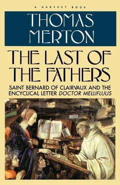 Last of the Fathers - Merton, Thomas; Merton