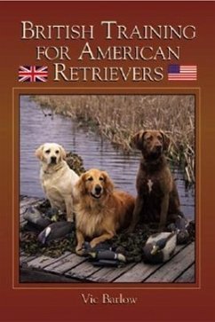 British Training for American Retrievers - Barlow, Vic