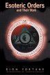 The Esoteric Orders and Their Work - Bild 1