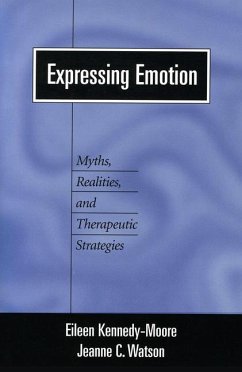 Expressing Emotion - Kennedy-Moore, Eileen; Watson, Jeanne C