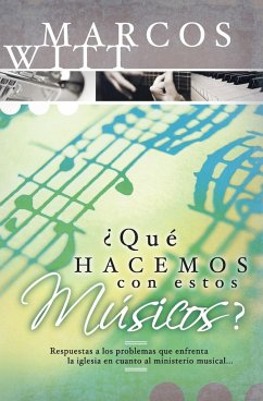 Que Hacemos Con Estos Musicos? - Witt, Marcos