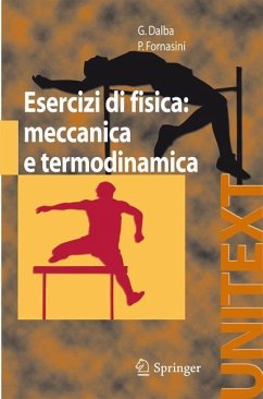 Esercizi di Fisica: Meccanica e Termodinamica - Dalba, G.;Fornasini, P.