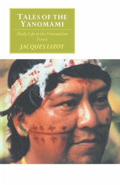 Tales of the Yanomami - Lizot, Jacques