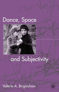 Dance, Space and Subjectivity - Briginshaw, V.