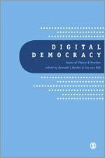 Digital Democracy: Issues of Theory and Practice - Dijk, Jan Van