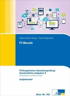 IT-Berufe, Ganzheitliche Aufgaben II, 2 Bde. - Stolpmann, Frank;Große-Hering, Peter