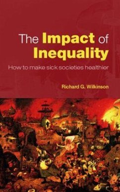 The Impact of Inequality - Wilkinson, Richard G