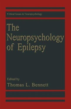 The Neuropsychology of Epilepsy - Bennett, Thomas L. (Hrsg.)