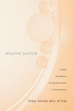 Elusive Justice - Abu El-Haj, Thea Renda