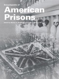 Encyclopedia of American Prisons - McShane, Marilyn D. / Williams, Frank P. (eds.)