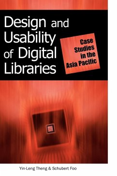 Design and Usability of Digital Libraries - Theng, Yin-Leng; Foo, Schubert