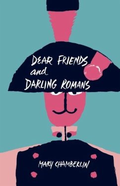 Dear Friends and Darling Romans - Chamberlin, Mary