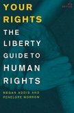 Your Rights: The Liberty Guide to Human Rights