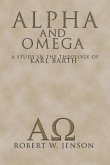 Alpha and Omega: A Study in the Theology of Karl Barth