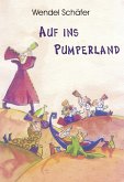Auf ins Pumperland Auf ins Pumperland