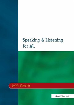 Speaking & Listening for All - Edwards, Sylvia