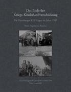 Das Ende der Kriegs-Kinderlandverschickung - Hauschild, Fritz