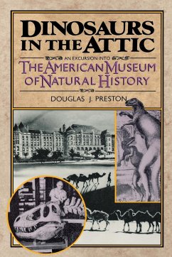 Dinosaurs in the Attic - Preston; Preston, Douglas J.