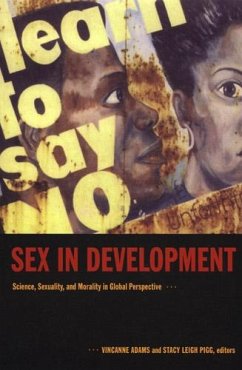 Sex in Development - Adams, Vincanne / Pigg, Stacy