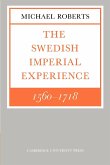 The Swedish Imperial Experience 1560 1718