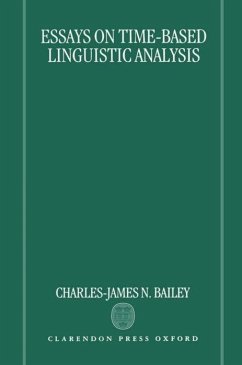 Essays on Time-Based Linguistic Analysis - Bailey, Charles-James N