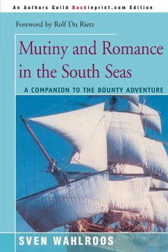 Mutiny and Romance in the South Seas - Wahlroos, Sven