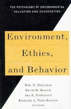 Environment, Ethics & Behavior - Bazerman, Max H; Tenbrunsel, Ann E; Messick, David M