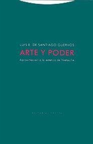 Arte y poder : aproximación a la estética de Nietzsche - Santiago Guervós, Luis Enrique de
