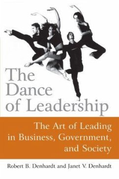 The Dance of Leadership - Denhardt, Janet V