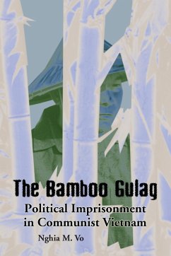 The Bamboo Gulag - Vo, Nghia M.