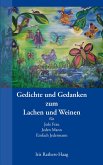 Gedichte und Gedanken zum Lachen und Weinen