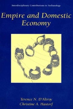 Empire and Domestic Economy - D'Altroy, Terence N.;Hastorf, Christine A.