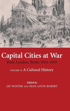 Capital Cities at War - Winter, Jay / Robert, Jean-Louis (eds.)