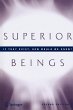 Superior Beings. If They Exist, How... - Bild 1