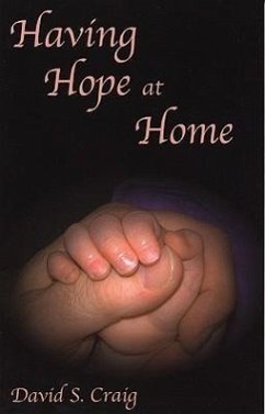 Having Hope at Home - Craig, David S