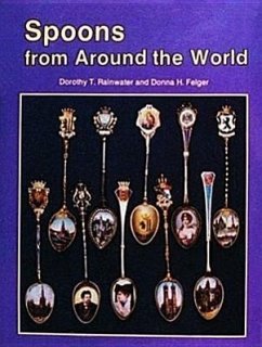 Spoons from Around the World - Rainwater, Dorothy T.