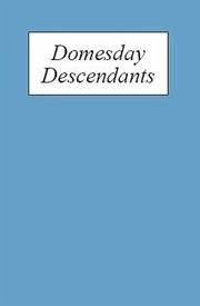 Domesday Descendants - Keats-Rohan, K S B