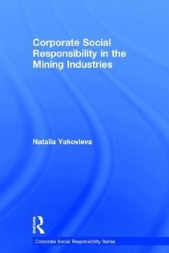 Corporate Social Responsibility in the Mining Industries - Yakovleva, Natalia