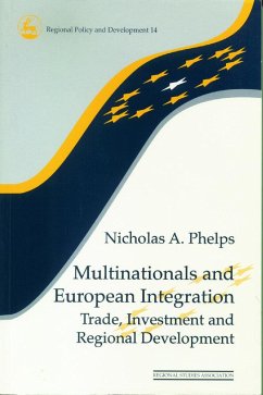 Multinationals and European Integration - Phelps, Nicholas A