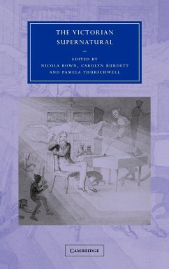 The Victorian Supernatural - Bown, Nicola / Burdett, Carolyn / Thurschwell, Pamela (eds.)