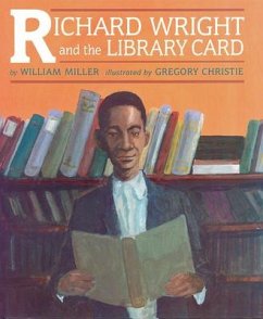 Richard Wright and the Library Card - Miller, William