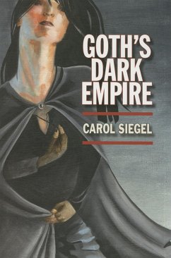 Goth's Dark Empire - Siegel, Carol