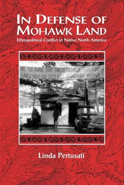 In Defense of Mohawk Land - Pertusati, Linda