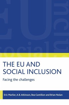 The EU and social inclusion - Marlier, Eric; Atkinson, Tony
