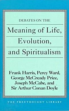 Cover Debates on the Meaning of Life, Evolution and Spiritualism