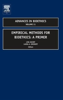 Empirical Methods for Bioethics - Jacoby, Liva / Siminoff, Laura (eds.)