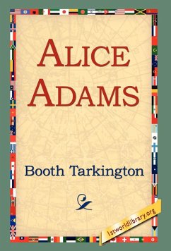 Alice Adams - Tarkington, Booth