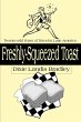 Freshly-Squeezed Toast - Bild 1